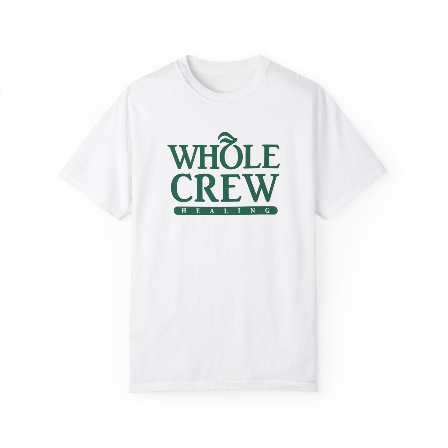 Whole Crew Healing T-Shirt