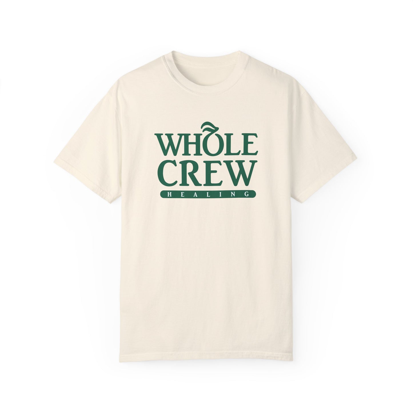 Whole Crew Healing T-Shirt