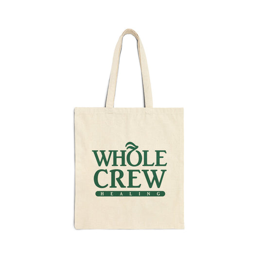 Whole Crew Healing Tote Bag