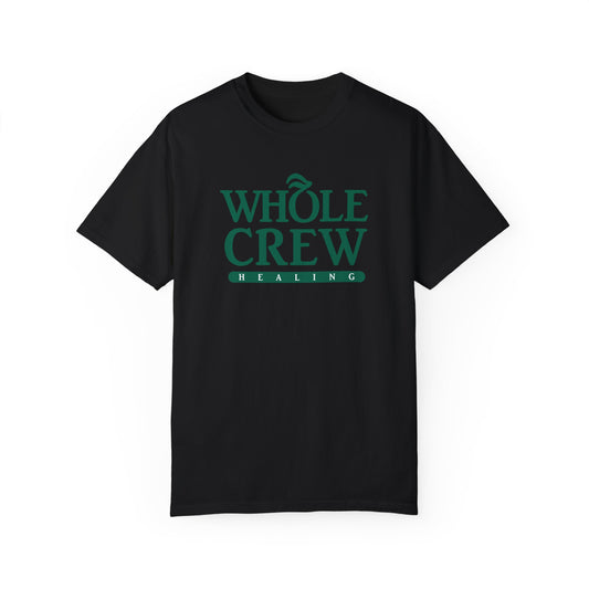 Whole Crew Healing T-Shirt