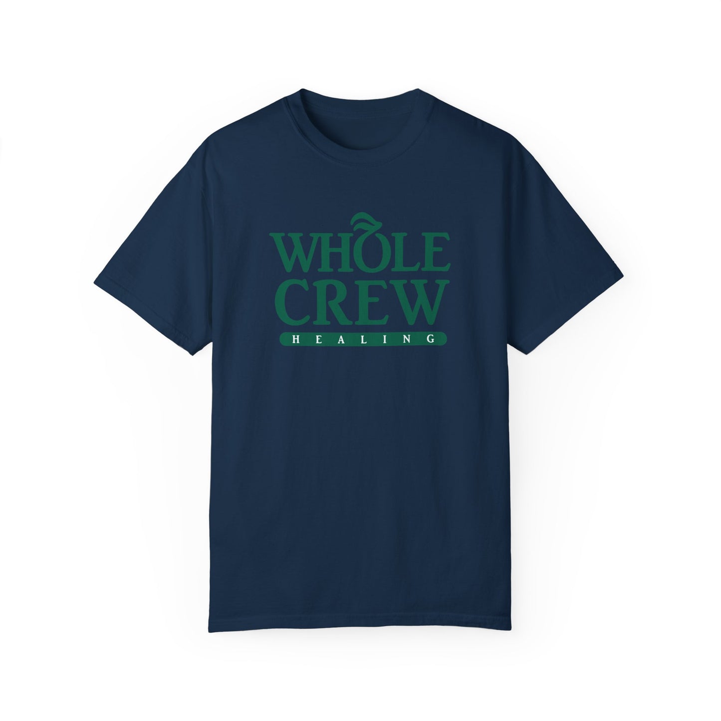 Whole Crew Healing T-Shirt