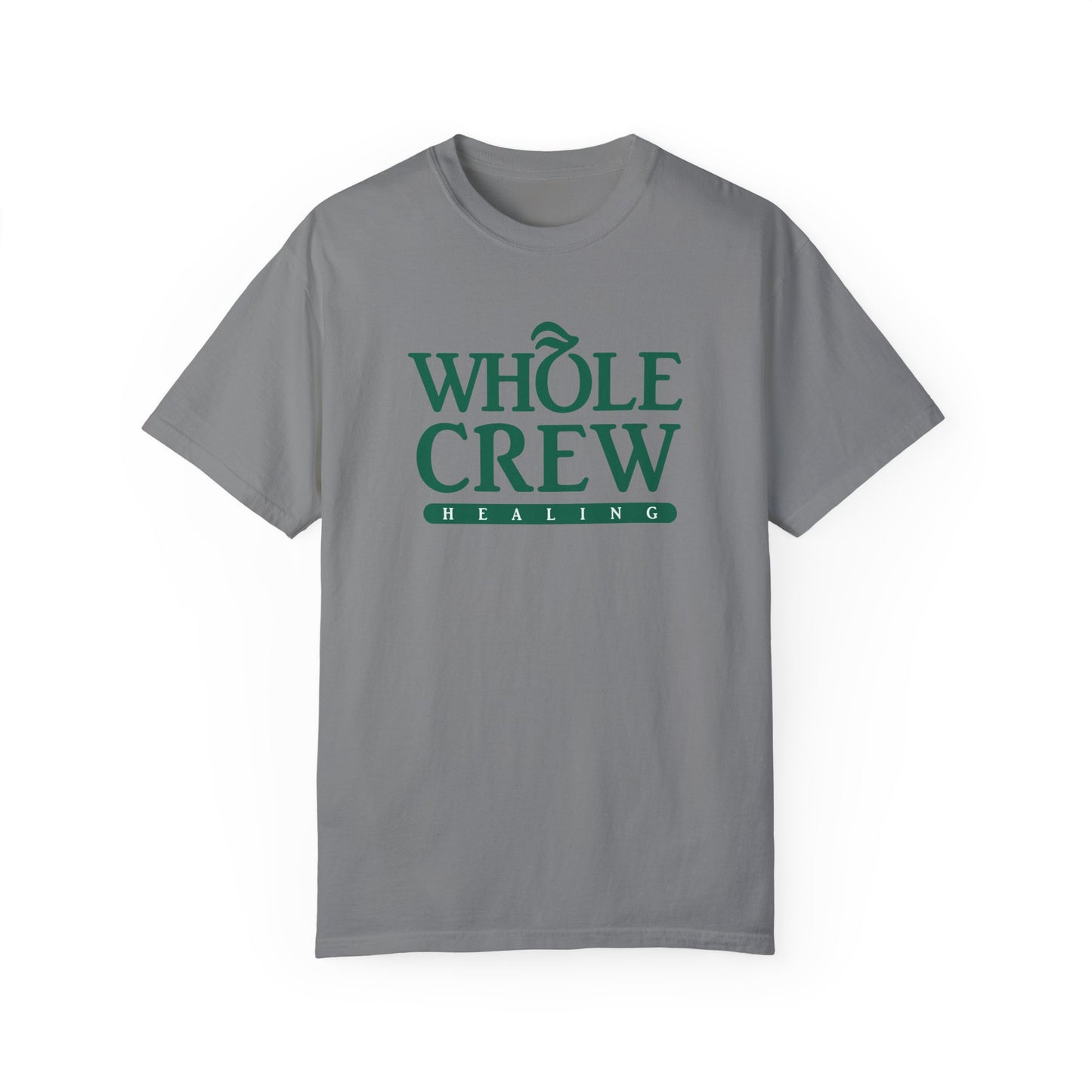 Whole Crew Healing T-Shirt