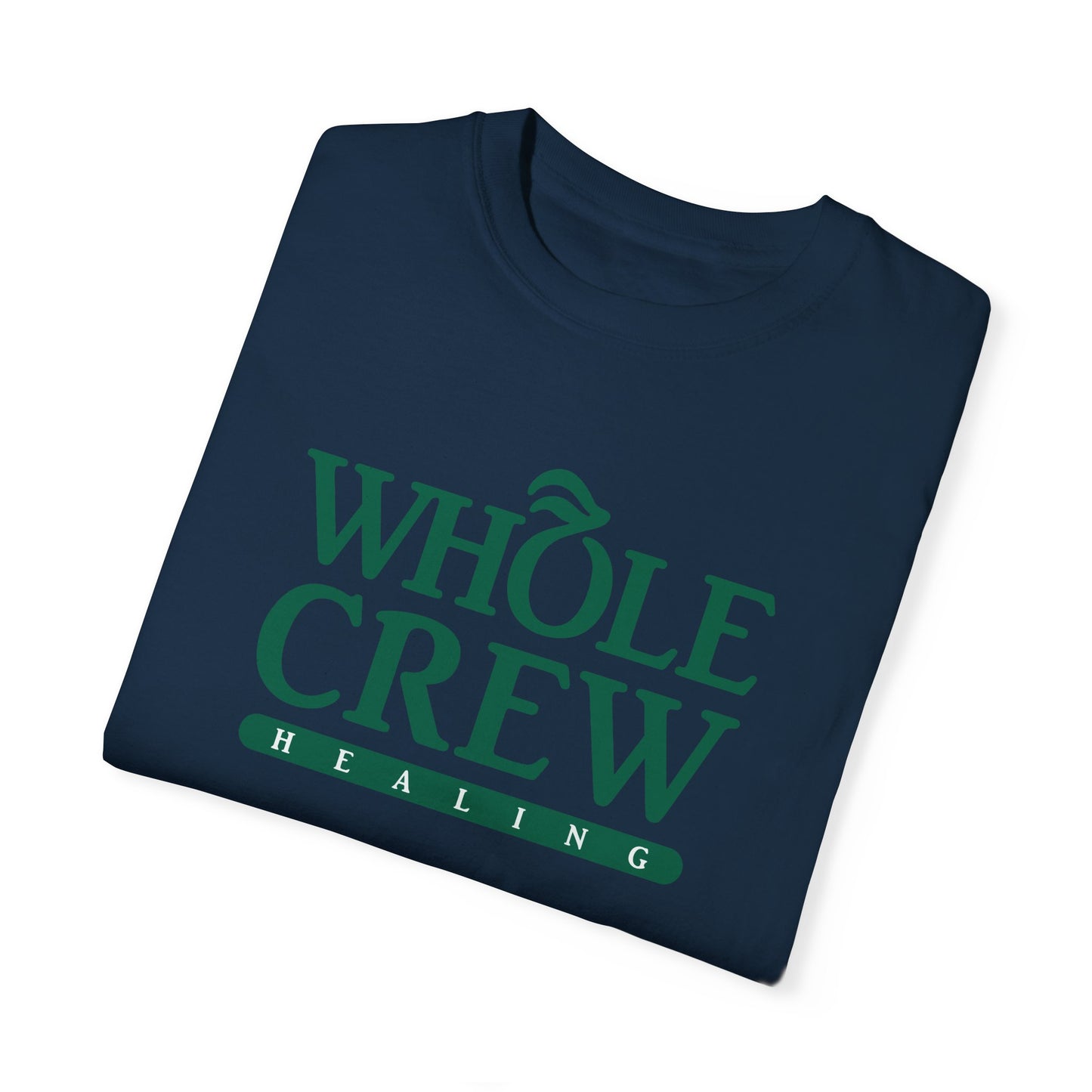 Whole Crew Healing T-Shirt